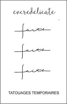 The word faith in a temporary tattoo that means faith (set of 3)