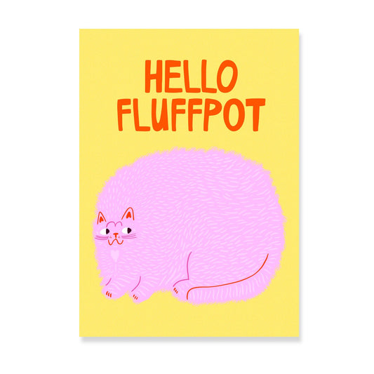 Hello Fluffpot - Art Print: A3